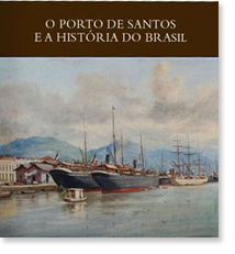 Livro 'Porto de Santos e a história do Brasil'